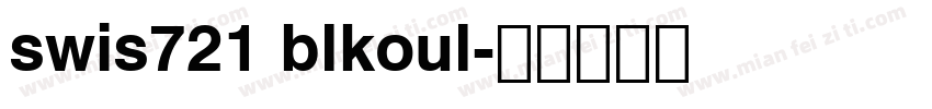 swis721 blkoul字体转换
